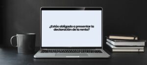 Blog 25 Declaración de la renta 2025: ¿Estás obligado a presentarla?